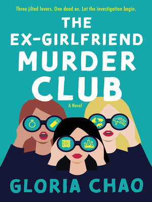 cover image of The Ex-Girlfriend Murder Club